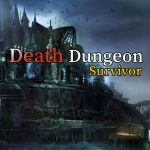 Death Dungeon – Survivor