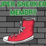 Super Sneakers Memory